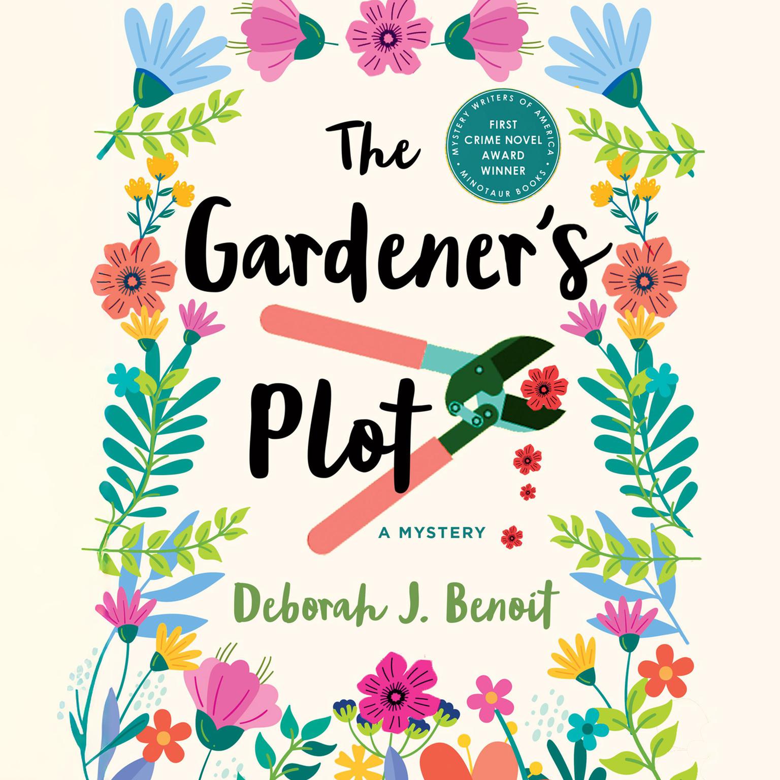 The Gardeners Plot Audiobook, by Deborah J. Benoit