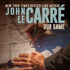 Our Game Audibook, by John le Carré