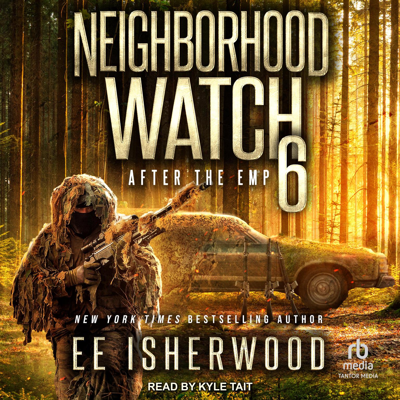 Neighborhood Watch 6: After the EMP Audiobook, by E.E. Isherwood