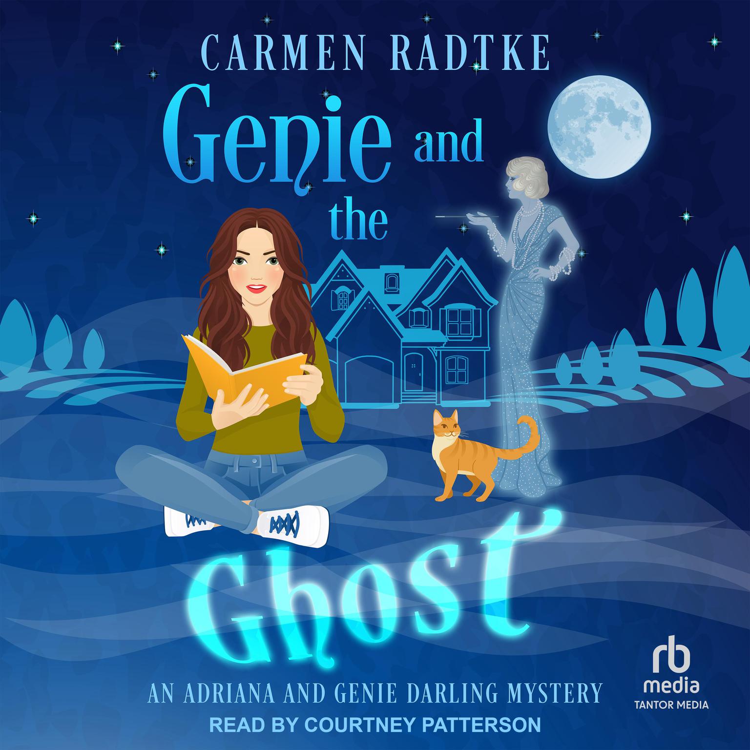 Genie and the Ghost: An Adriana and Genie Darling Mystery Audiobook, by Carmen Radtke