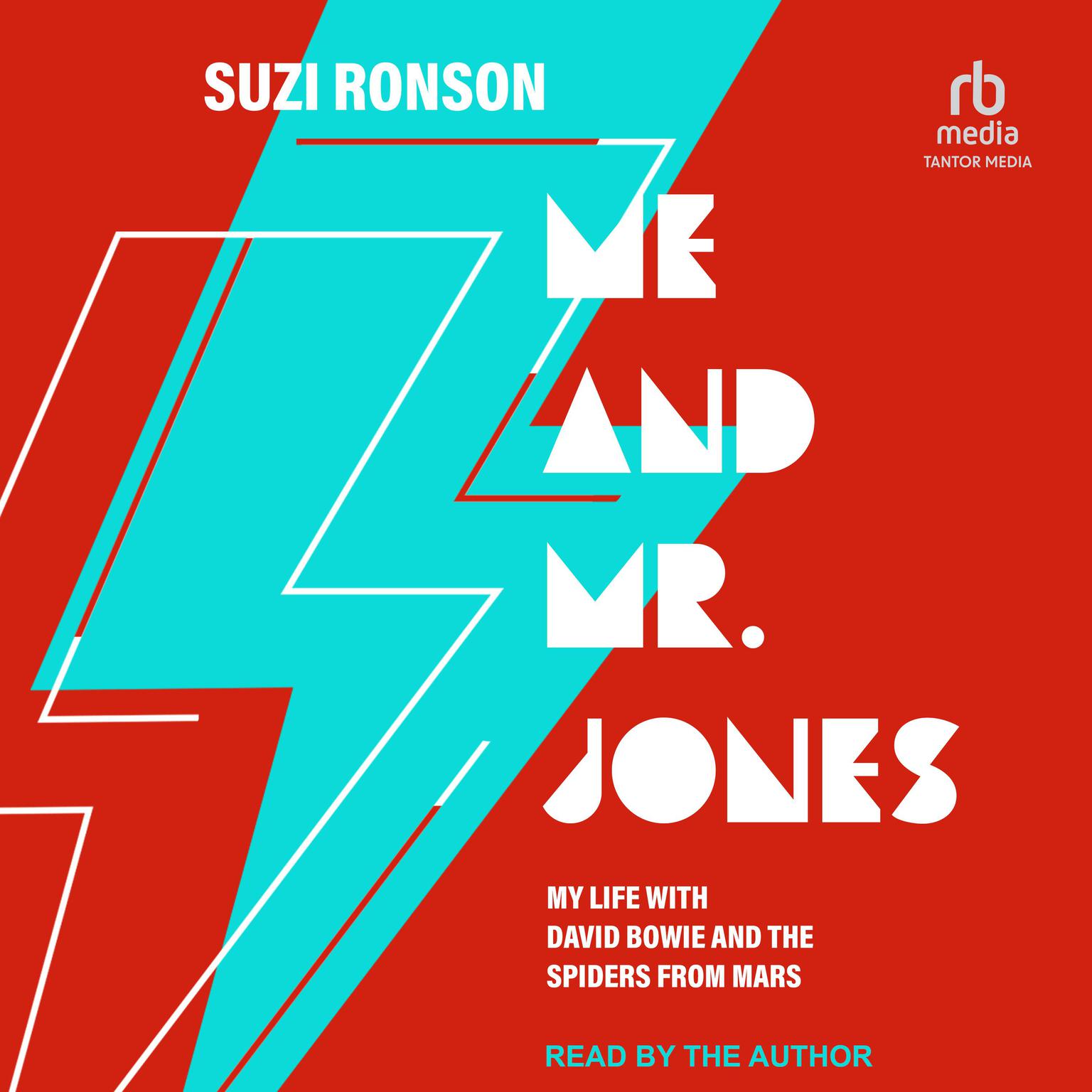 Me and Mr. Jones: My Life with David Bowie and the Spiders from Mars Audiobook, by Suzi Ronson