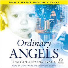 Ordinary Angels Audibook, by Sharon Stevens Evans