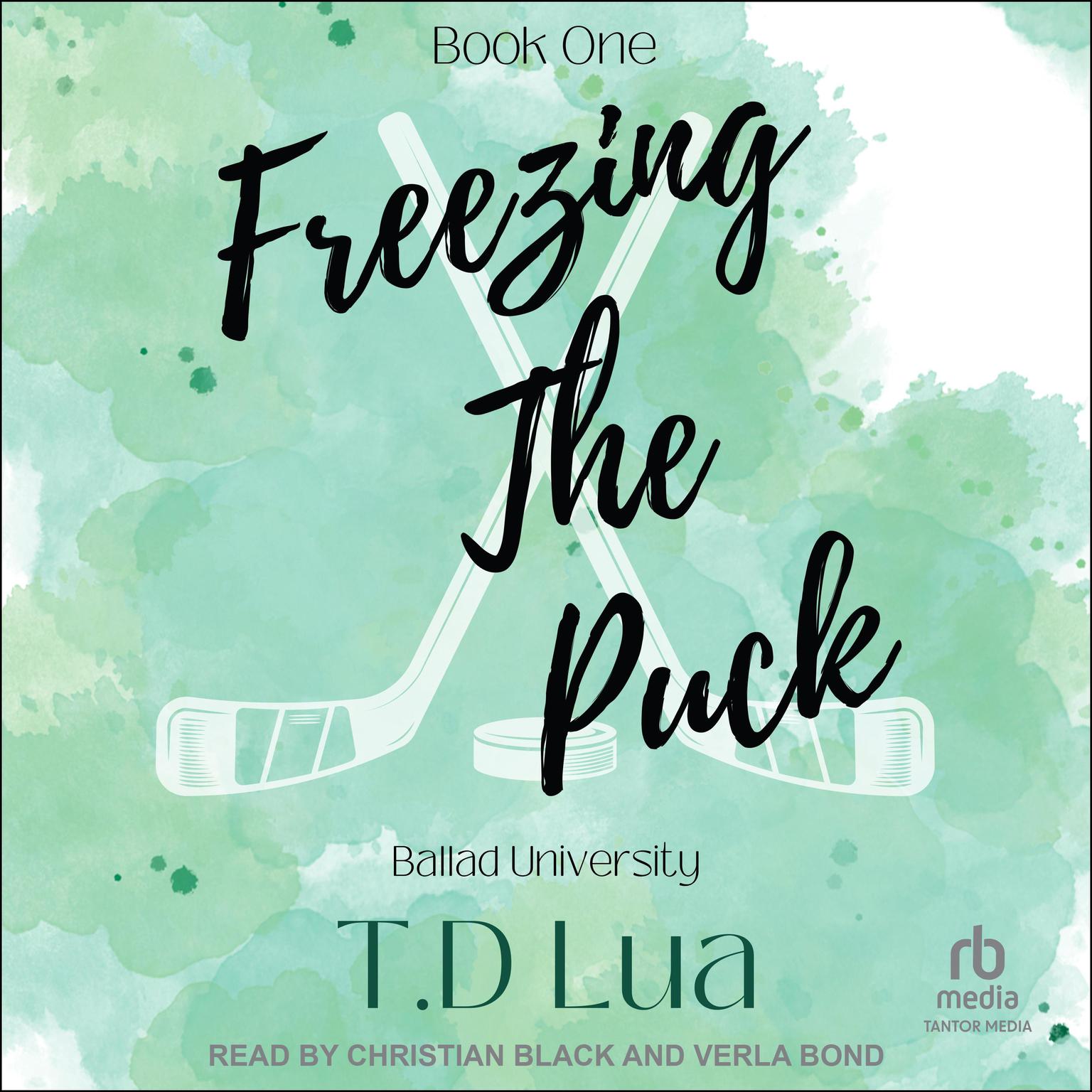 Freezing The Puck Audiobook, by T.D Lua