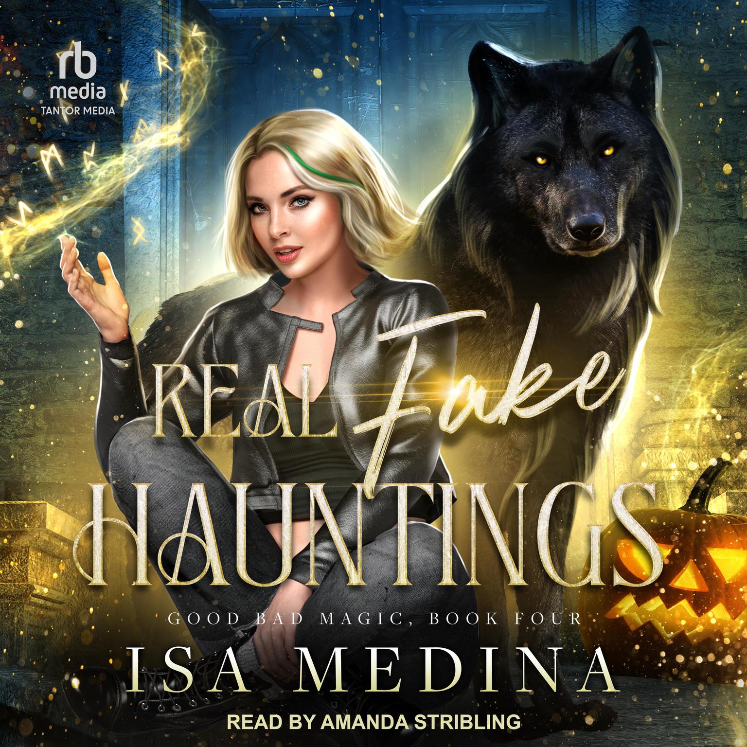 Real Fake Hauntings Audiobook, by Isa Medina