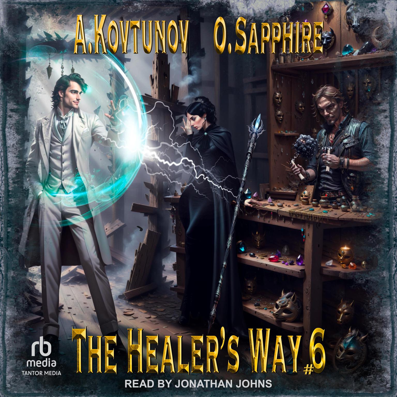 The Healers Way: Book 6 Audiobook, by Oleg Sapphire