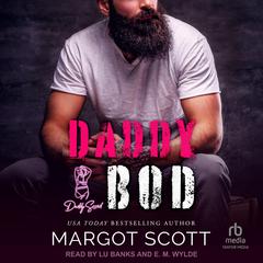 Daddy Bod Audibook, by Margot Scott