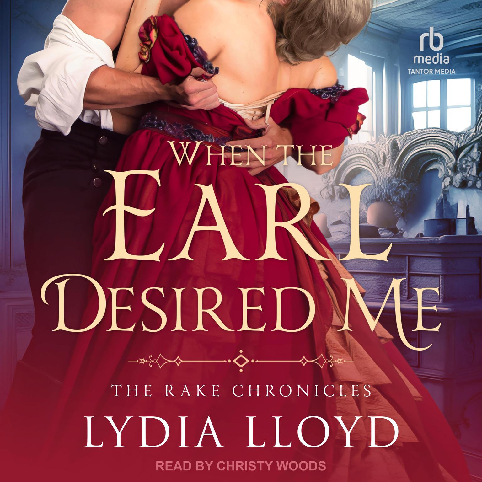 When the Earl Desired Me Audiobook, by Lydia Lloyd