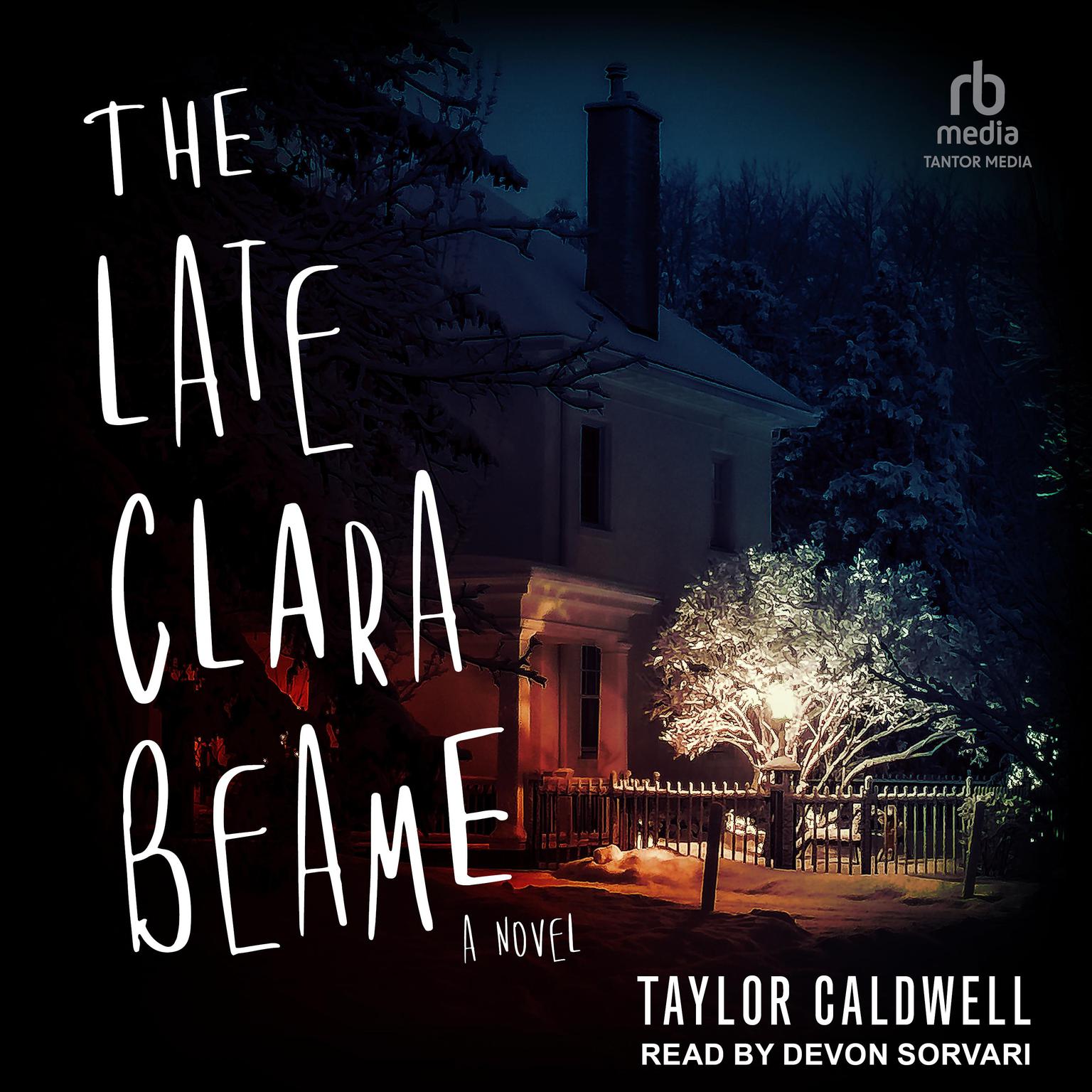 The Late Clara Beame: A Novel Audiobook, by Taylor Caldwell