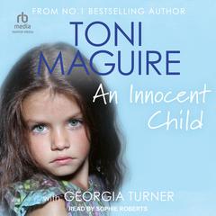 An Innocent Child Audibook, by Toni Maguire