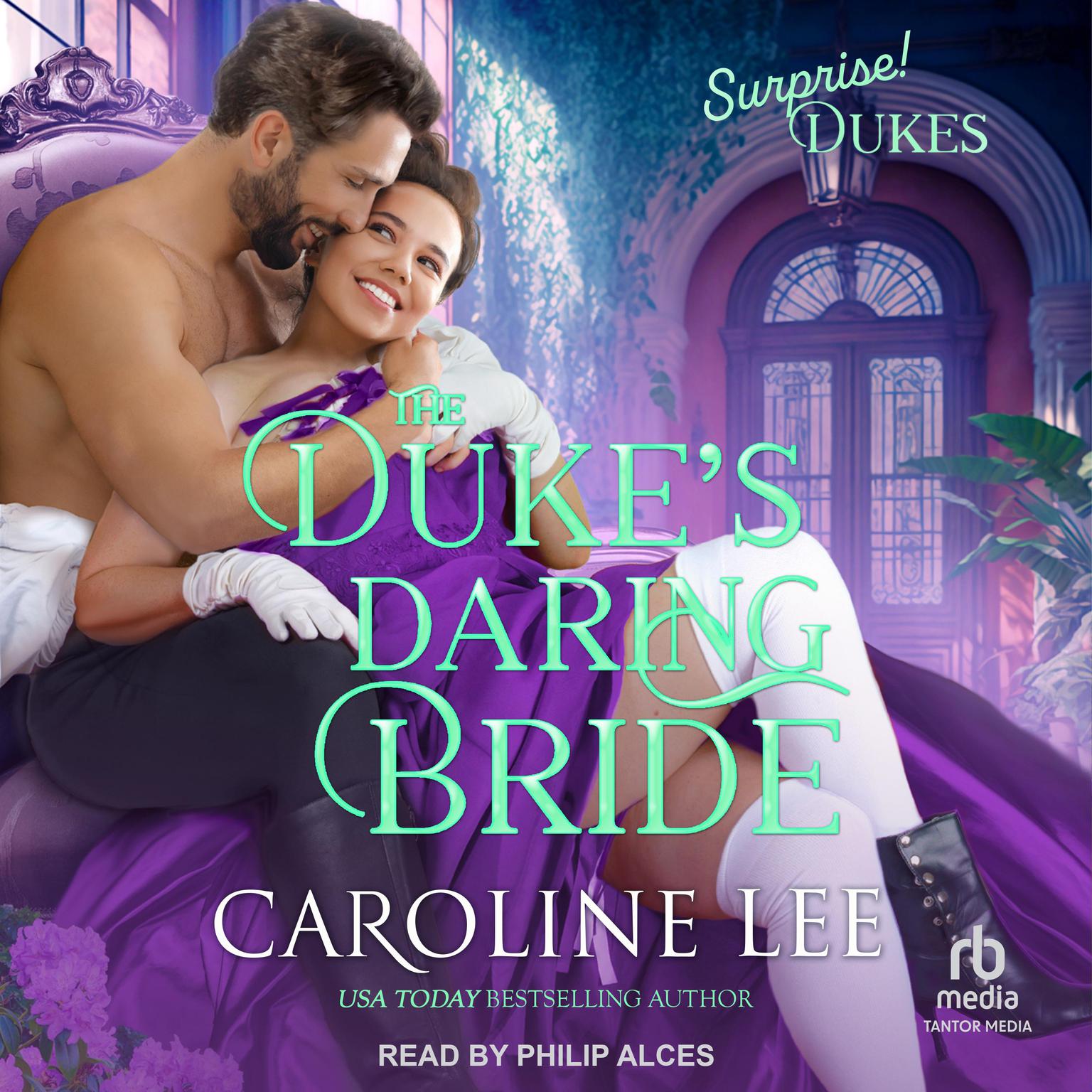 The Duke’s Daring Bride Audiobook, by Caroline Lee