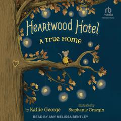 A True Home Audibook, by Kallie George