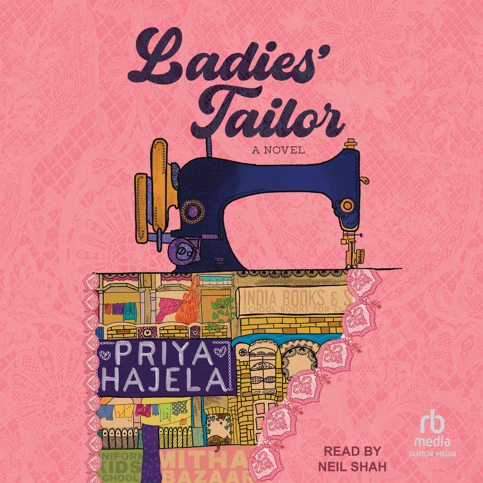 Ladies’ Tailor Audiobook, by Priya Hajela