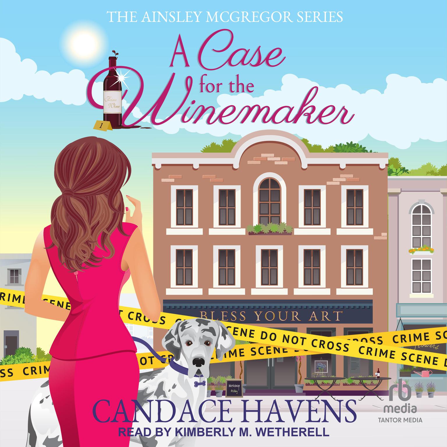 A Case for the Winemaker Audiobook, by Candace Havens