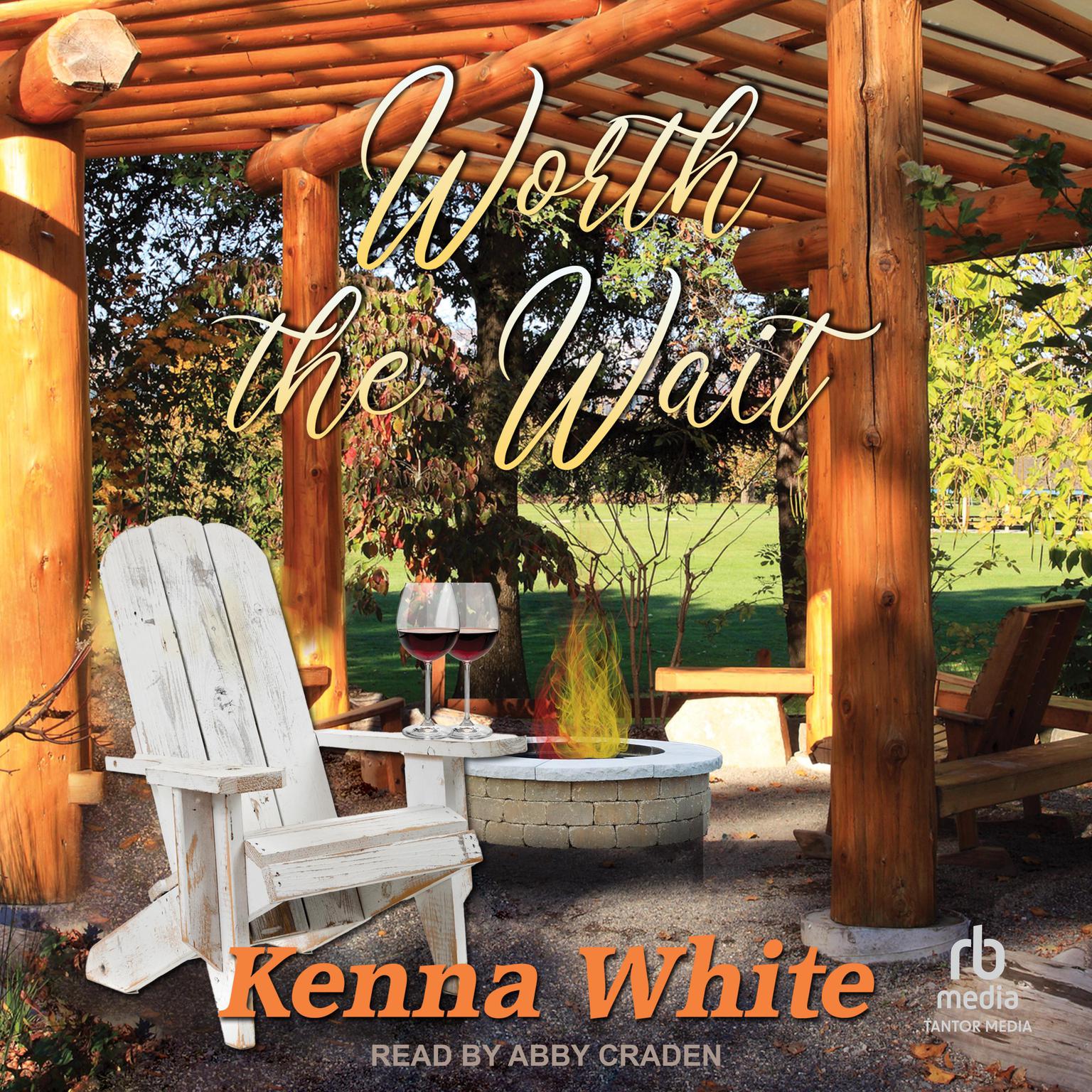 Worth the Wait Audiobook, by Kenna White