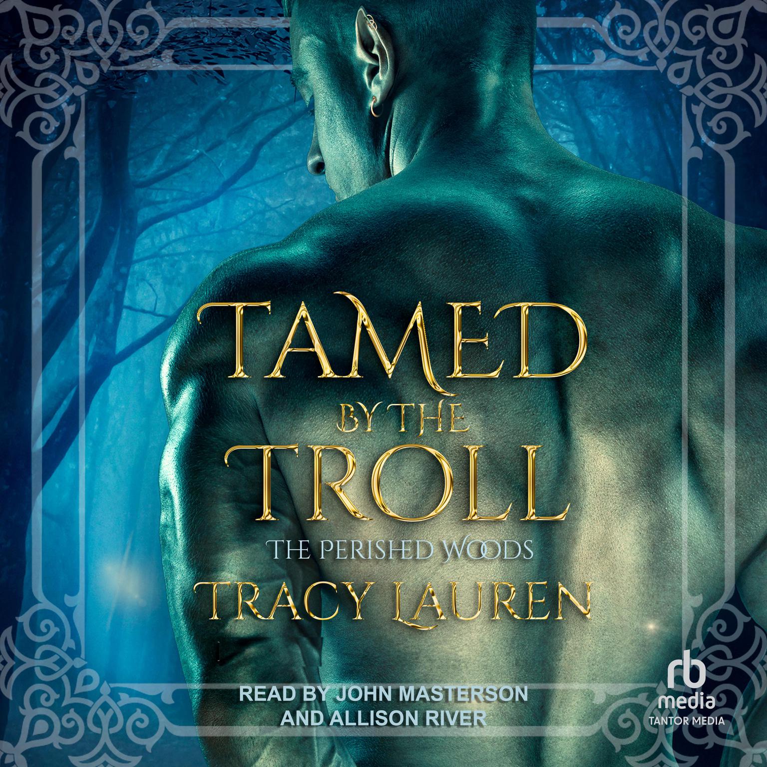 Tamed by the Troll Audiobook, by Tracy Lauren