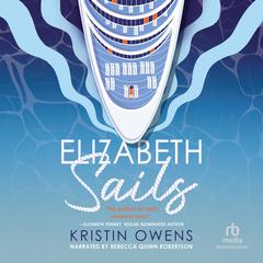 Elizabeth Sails Audibook, by Kristin Owens