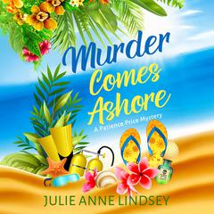 Murder Comes Ashore Audibook, by Julie Anne Lindsey