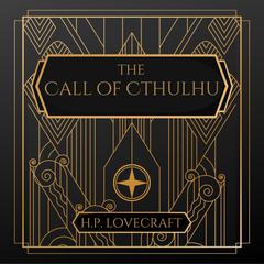 The Call of Cthulhu Audibook, by H. P. Lovecraft