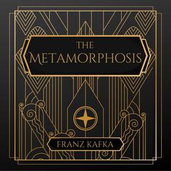 The Metamorphosis Audiobook, by Franz Kafka