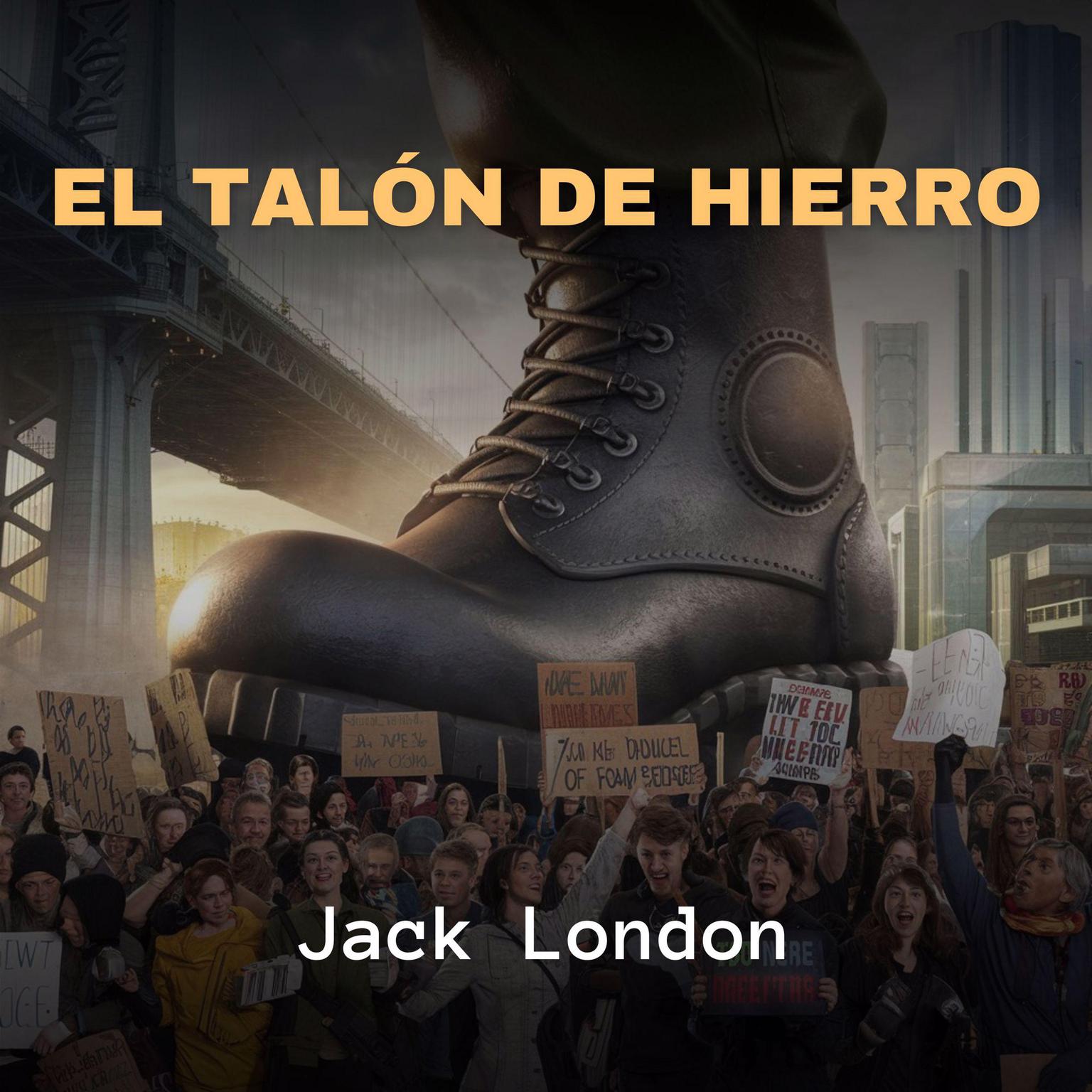 El Talón de Hierro Audiobook, by Jack London