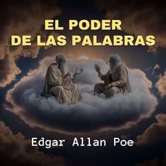 El Poder de las Palabras Audiobook, by Edgar Allan Poe