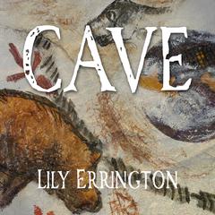 Cave Audibook, by Lily Errington