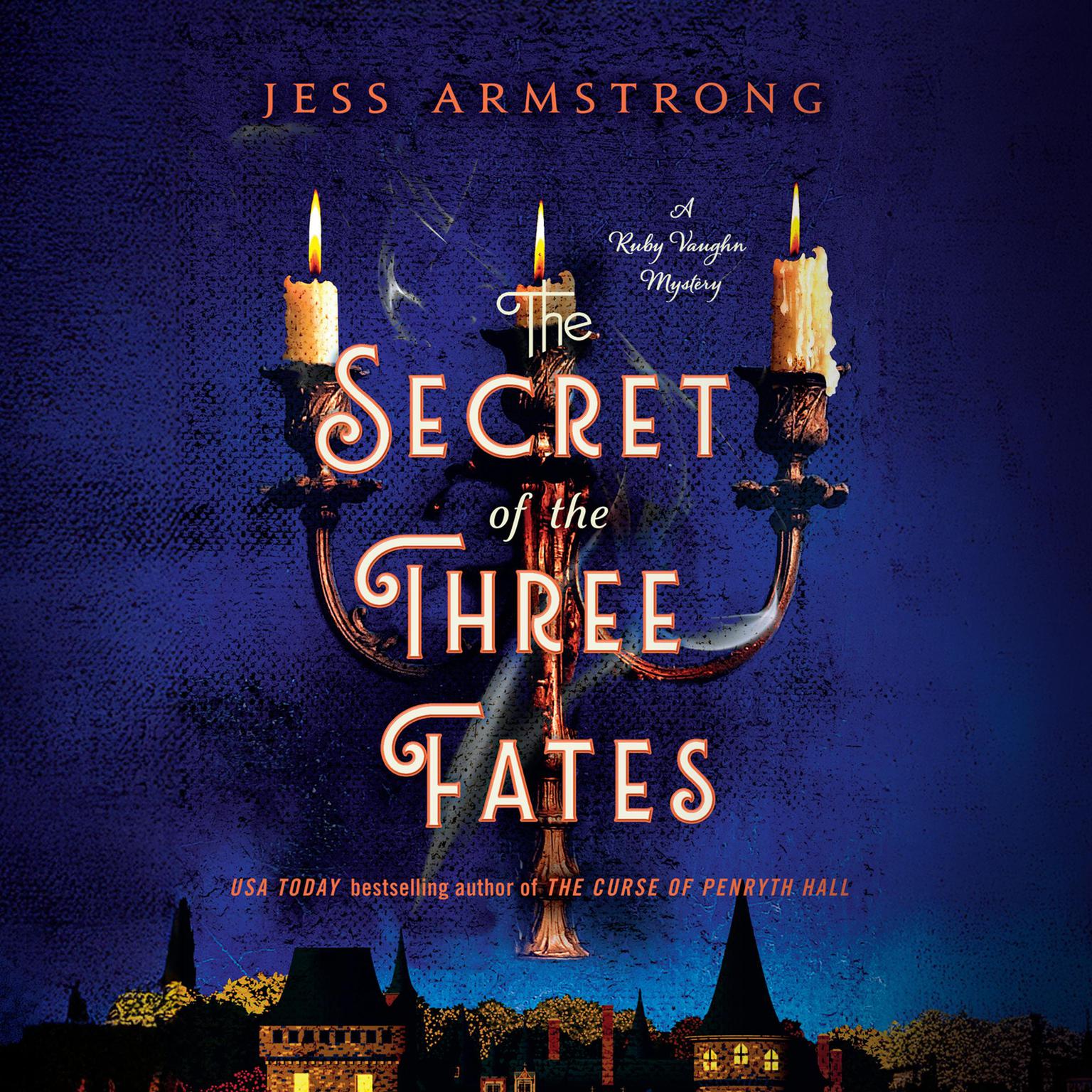 The Secret of the Three Fates Audiobook, by Jess Armstrong