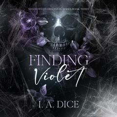 Finding Violet Audibook, by I. A. Dice