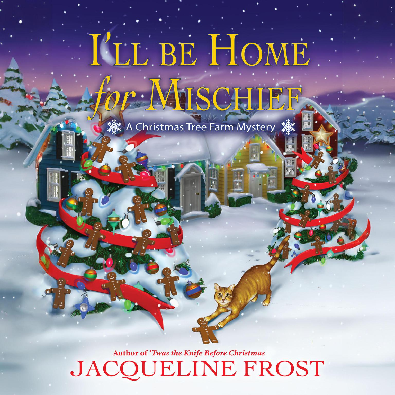 Ill Be Home for Mischief Audiobook, by Julie Anne Lindsey