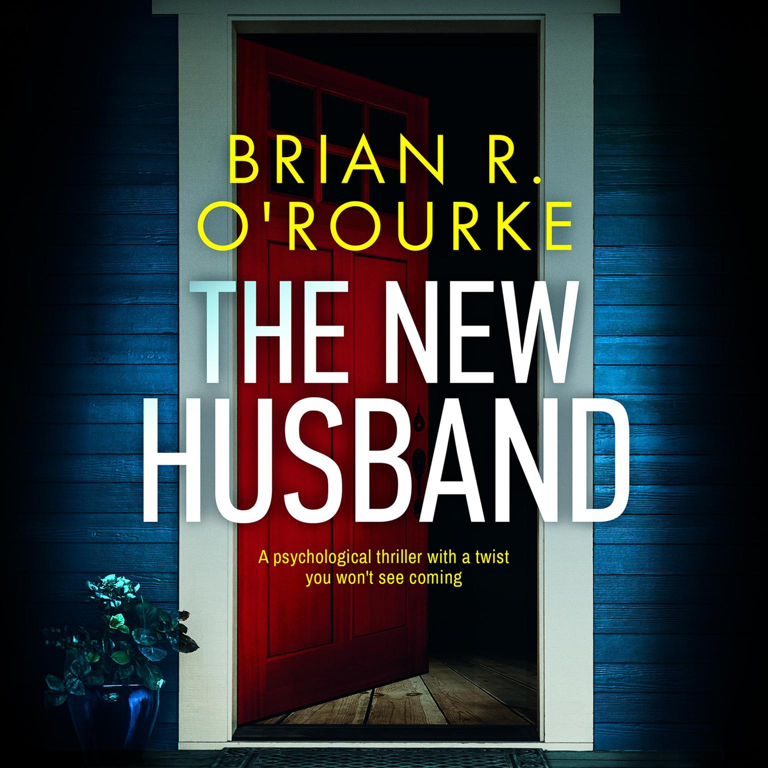 The New Husband Audiobook, by Brian R O'Rourke