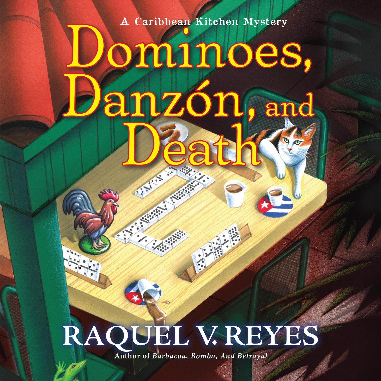 Dominoes, Danzón, and Death Audiobook, by Raquel V. Reyes