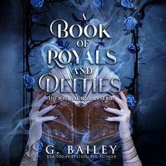 A Book of Royals and Deities Audibook, by G. Bailey