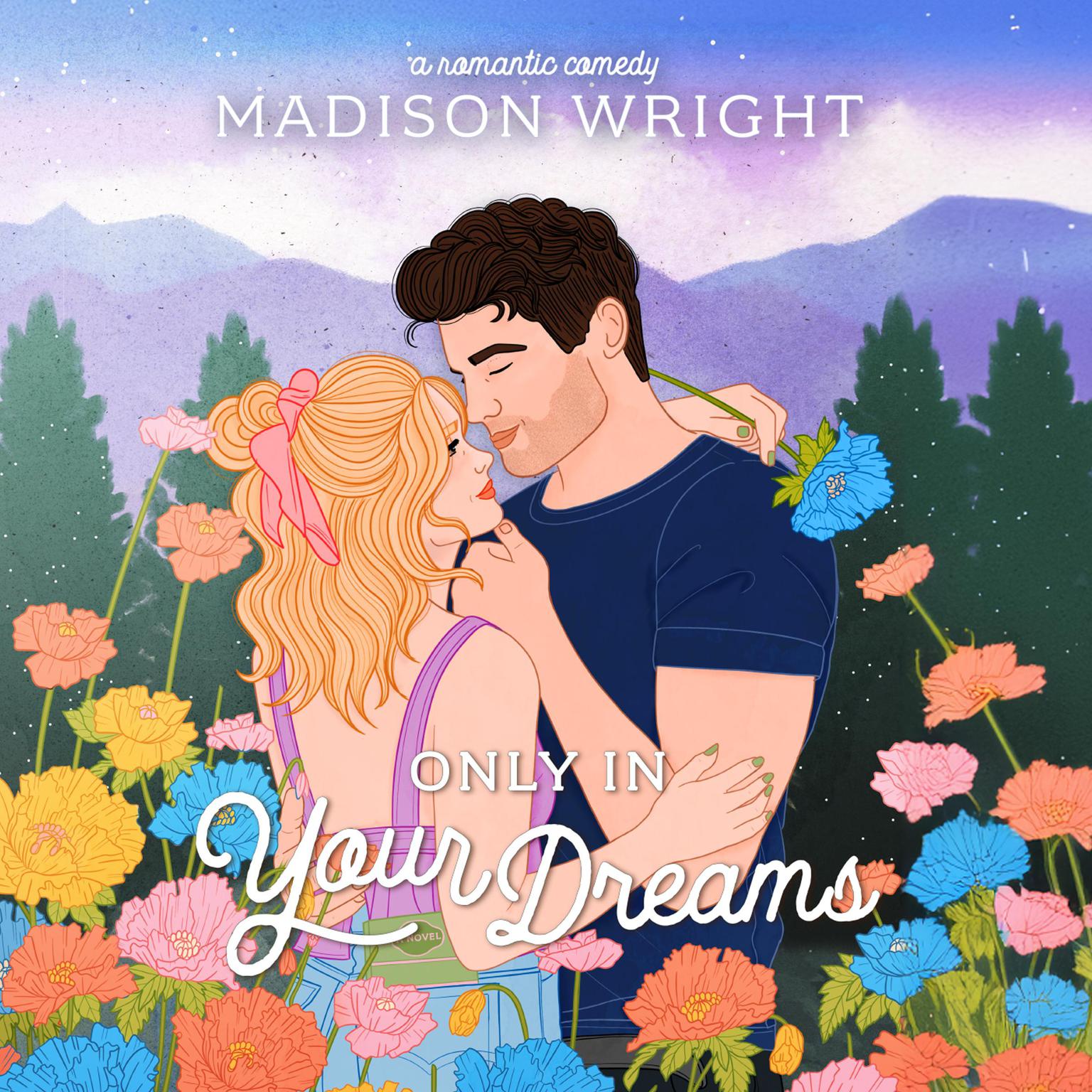 Only in Your Dreams Audiobook, by Madison Wright