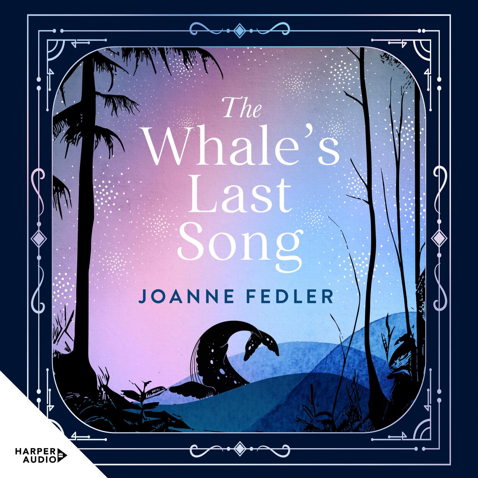 The Whales Last Song Audiobook, by Joanne Fedler