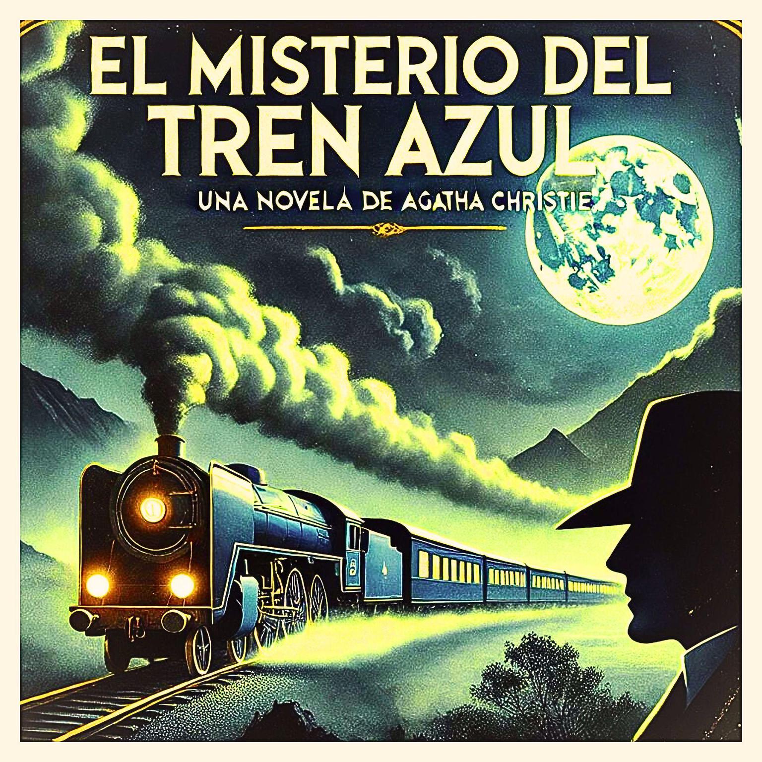 El Misterio Del Tren Azul Audiobook, by Agatha Christie