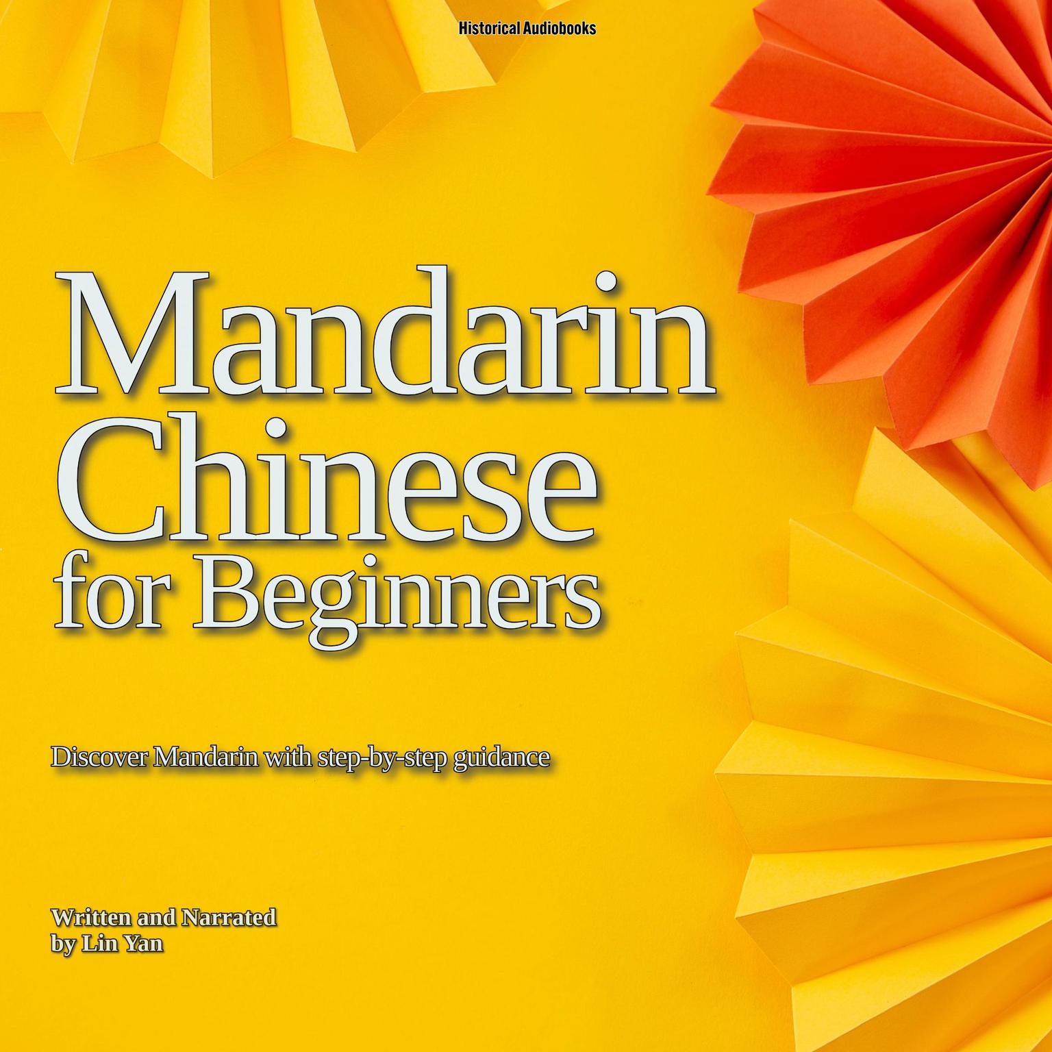 Mandarin Chinese for Beginners Audiobook, by Lin Yan