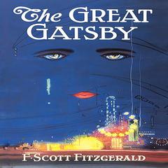 The Great Gatsby: The Original 1925 Edition (A F. Scott Fitzgerald Classic Novel) Audiobook, by F. Scott Fitzgerald