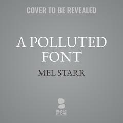 A Polluted Font Audibook, by Mel Starr