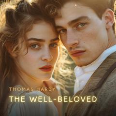 The Well-Beloved Audiobook, by Thomas Hardy