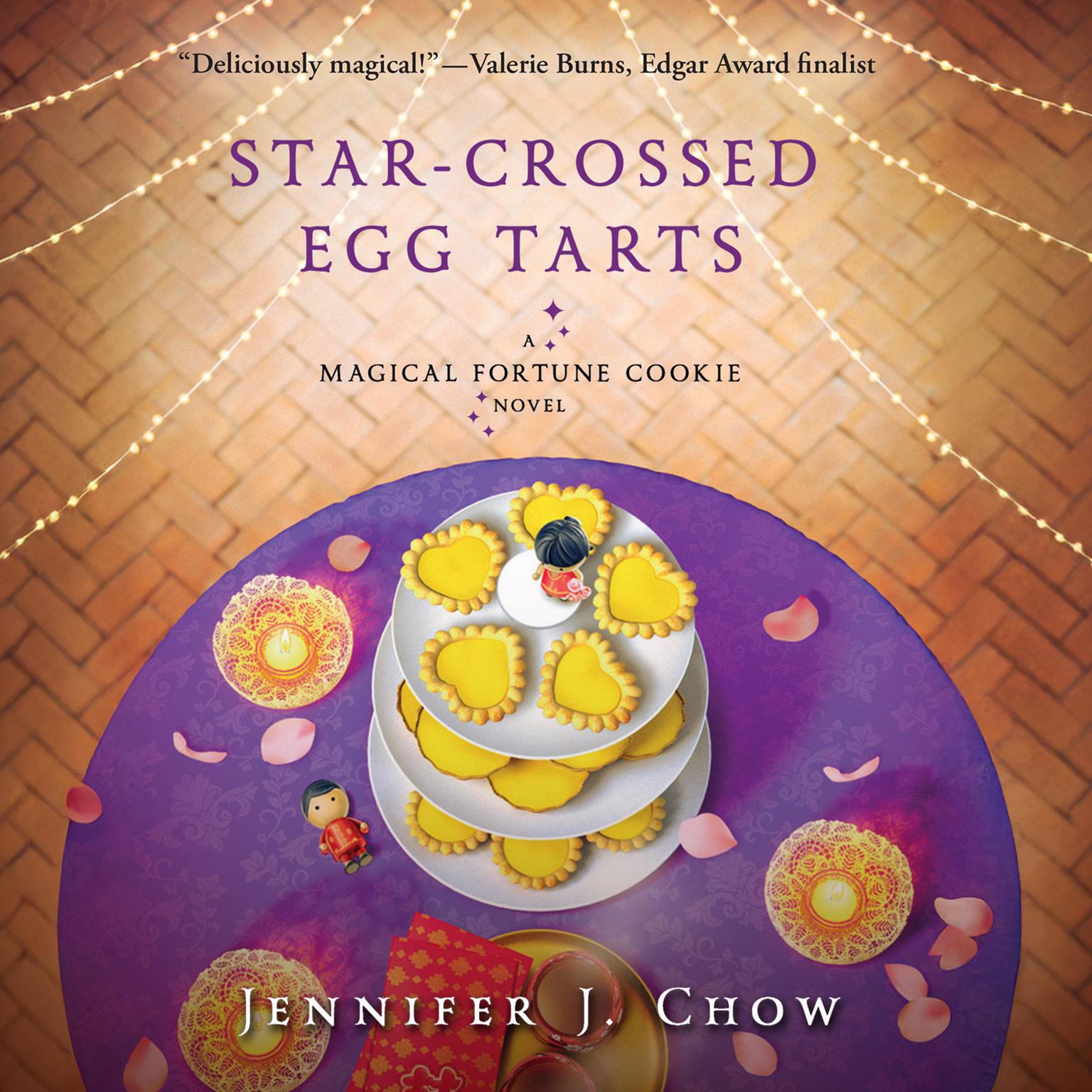 Star-Crossed Egg Tarts Audiobook, by Jennifer J. Chow