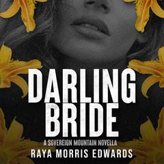 Darling Bride Audibook, by Raya Morris Edwards