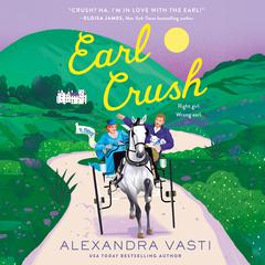 Earl Crush Audibook, by Alexandra Vasti