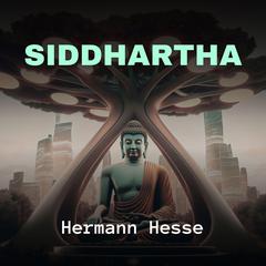 Siddhartha Audibook, by Hermann Hesse