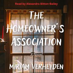 The Homeowner's Association Audibook, by Miriam Verheyden