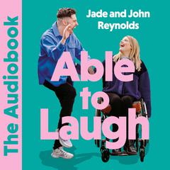 Able to Laugh: Finding Joy Though the Struggle Is Real Audiobook, by Jade Reynolds