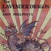 The Lavender Dragon Audiobook, by Eden Phillpotts#eden-phillpotts|