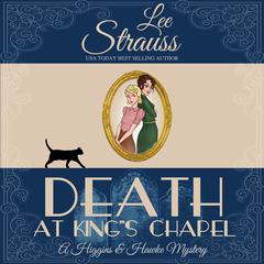 Death at King's Chapel Audibook, by Lee Strauss