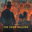 The Four Million Audiobook, by O. Henry#o-henry|