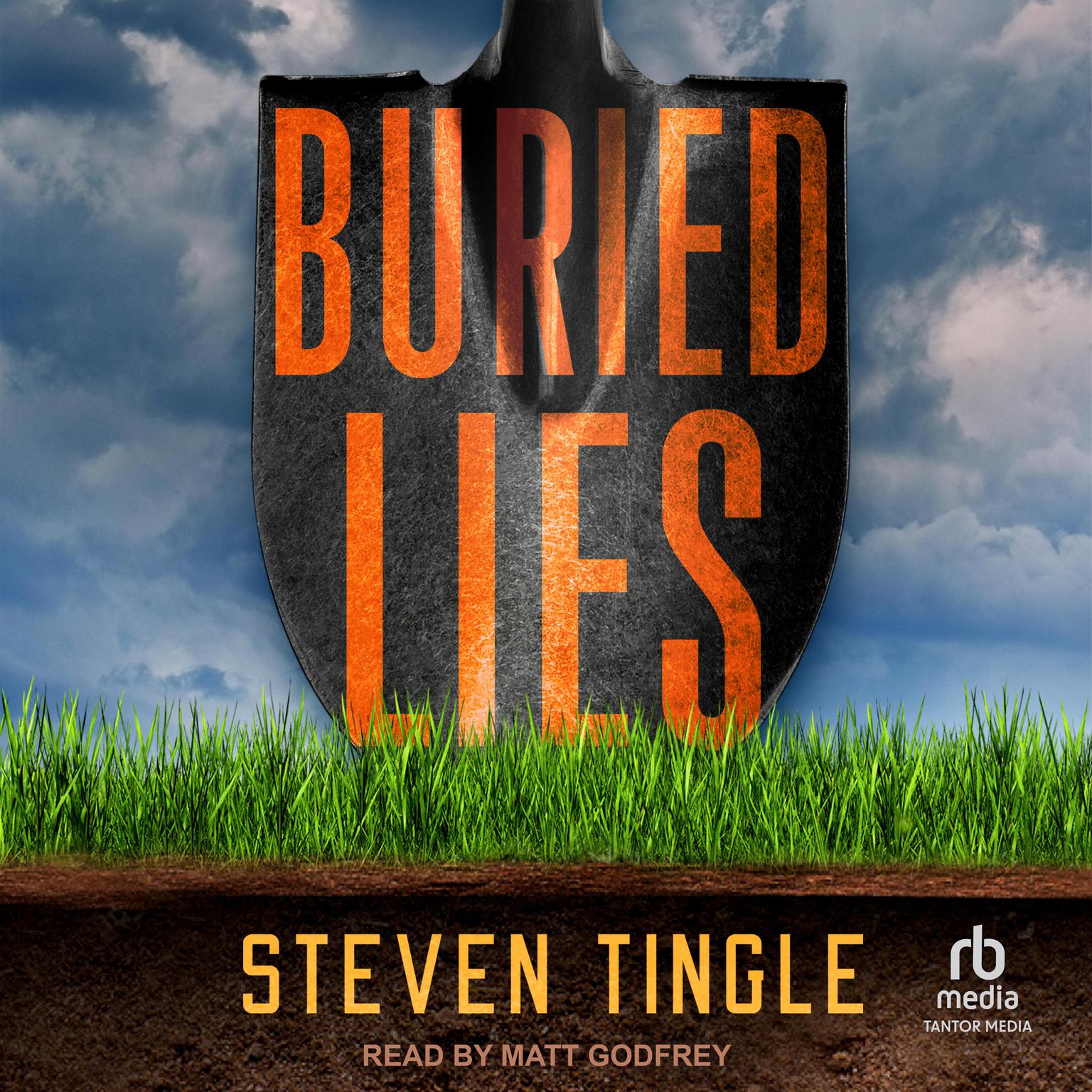 Buried Lies: A Novel Audiobook, by Steven Tingle