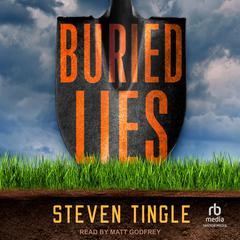 Buried Lies: A Novel Audibook, by Steven Tingle